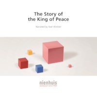 The Story Of The King Of Peace