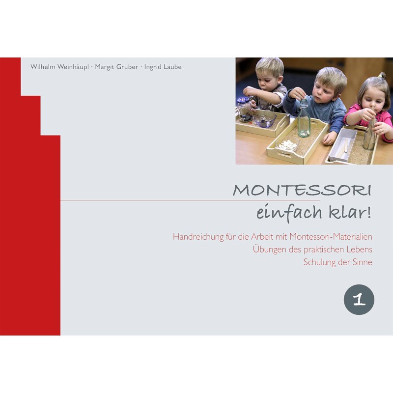 Montessori, einfach klar! Band 1 (German Version)