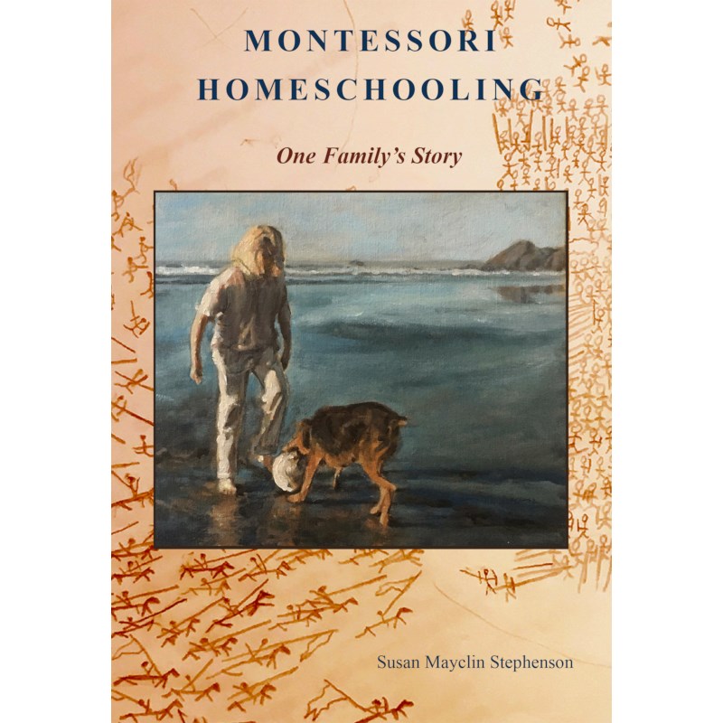 Montessori Homeschooling: One Family's Story