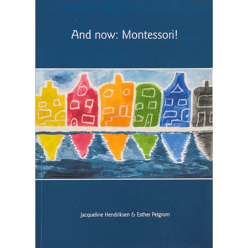 And Now: Montessori