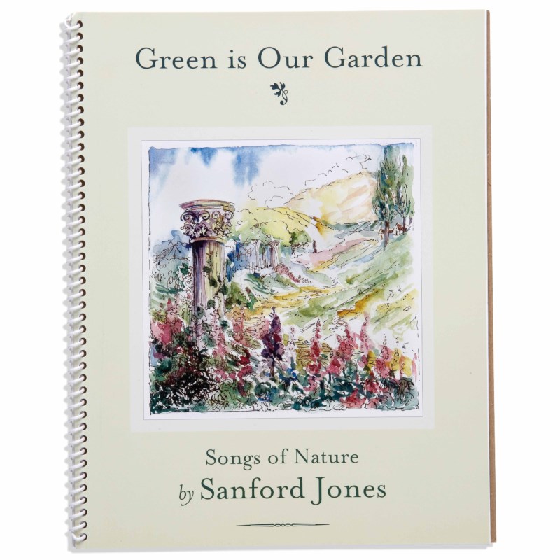 Green Is Our Garden: Songs Of Nature