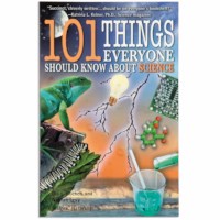 101 Things Everyone Should Know About Science