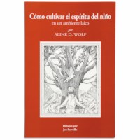 Cómo Cultivar El Espíritu Del Niño (Spanish)