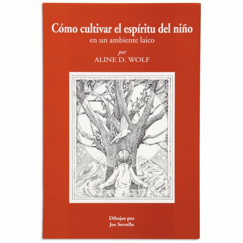 Cómo Cultivar El Espíritu Del Niño (Spanish)