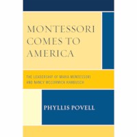 Montessori Comes To America