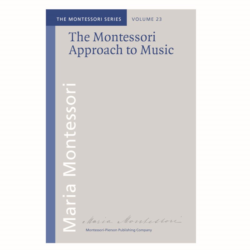 The Montessori Approach to Music