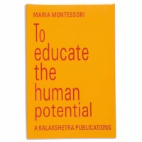To Educate The Human Potential