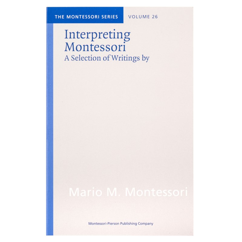 Interpreting Montessori