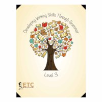 Developing Writing Through Grammar Level 3